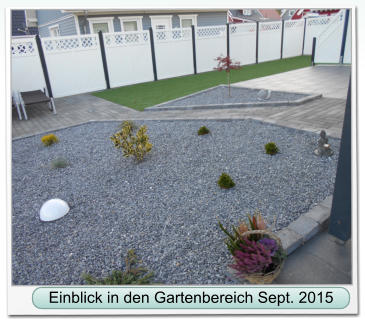 Einblick in den Gartenbereich Sept. 2015 Einblick in den Gartenbereich Sept. 2015